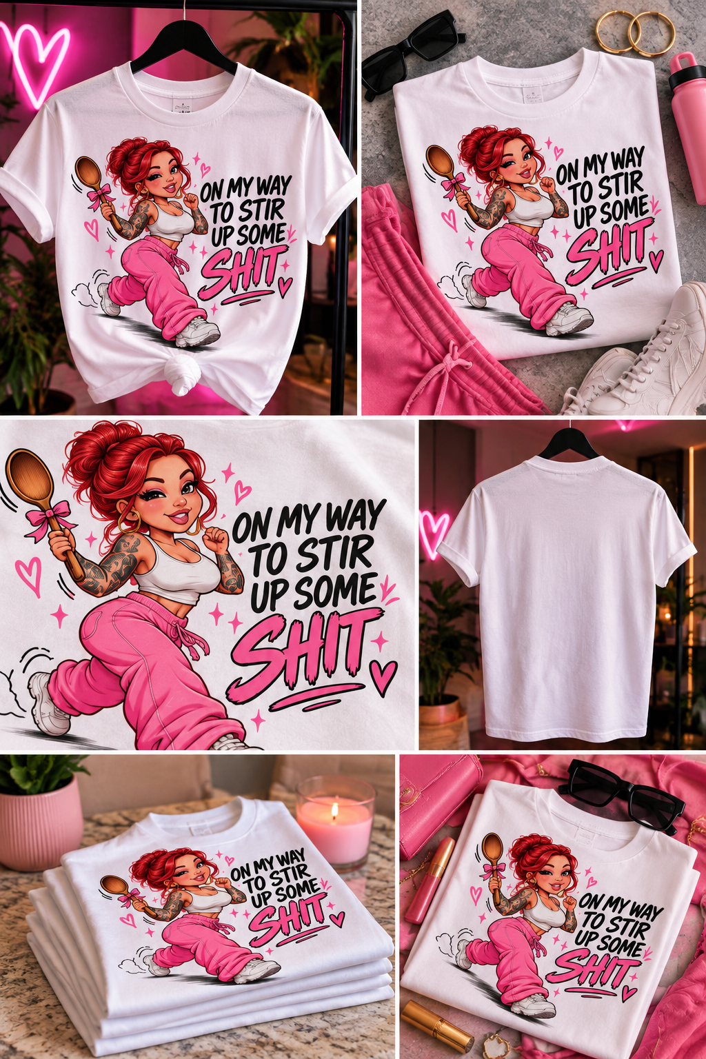 A collage showing a white graphic T-shirt from multiple angles, including front and back views, folded stacks, and styled flat-lay arrangements. The shirt features a cartoon woman with red hair holding a spoon, wearing pink pants, with bold pink and black text reading 'ON MY WAY TO STIR UP SOME SHIT'.